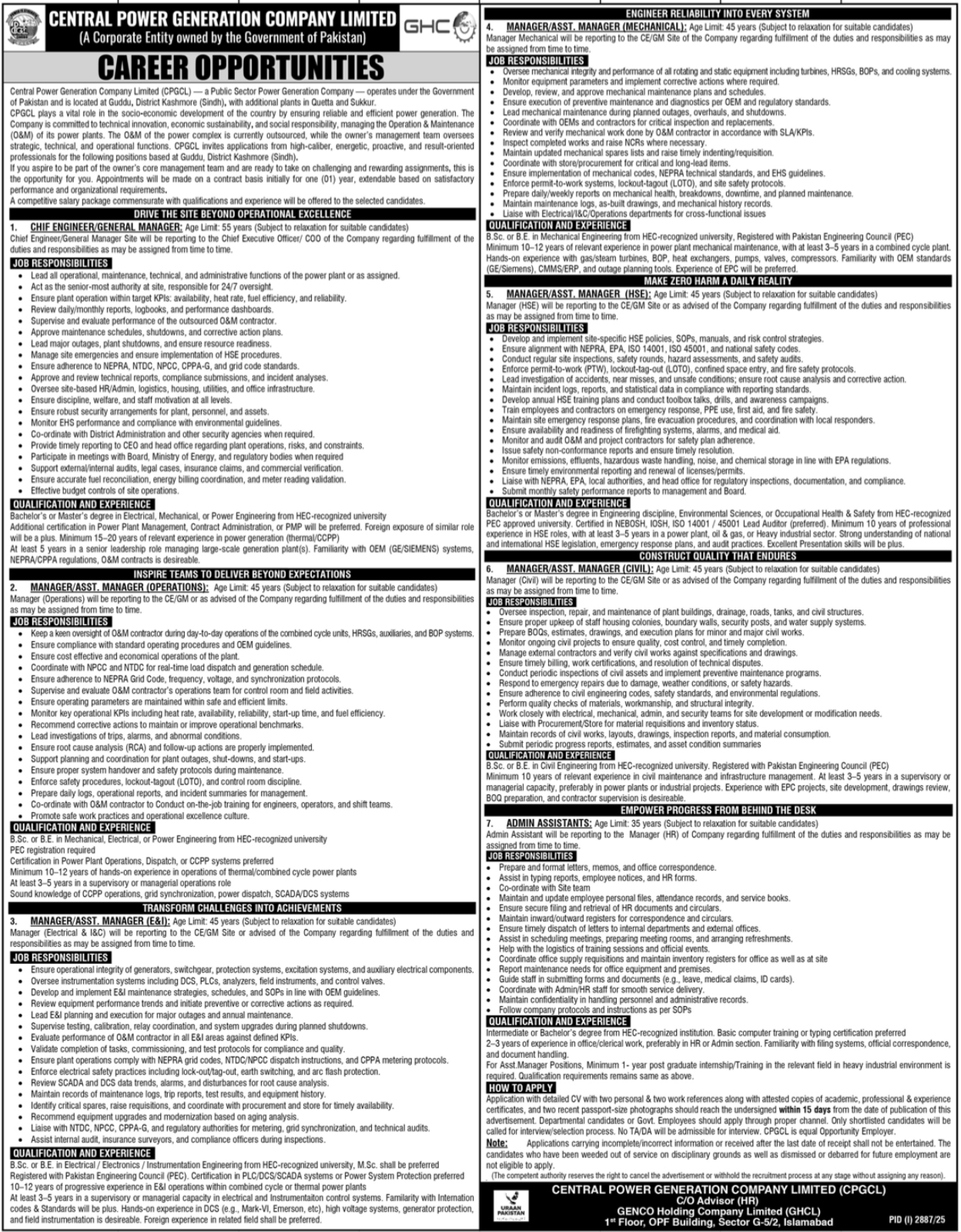 Central Power Generation Company Ltd Jobs 2025 in Islamabad – Apply Now Date Posted: 09 October 2025 Location: Islamabad, Pakistan Organization: Central Power Generation Company Ltd (CPGCL) Job Type: Full-Time, Government Sector Application Deadline: 24 October 2025 (as per newspaper ad) Education Required: Bachelor | Master | MS | BS Industry: Management Jobs Overview Central Power Generation Company Ltd (CPGCL), a leading public sector organization operating under the Government of Pakistan, has announced new job opportunities for qualified professionals in Islamabad. These vacancies offer an excellent chance for skilled candidates to work in Pakistan’s power generation and energy management sector. The organization aims to strengthen its administrative, engineering, and managerial teams to improve operational efficiency and ensure reliable energy supply across the country. If you are looking for a rewarding career in the government energy sector, this is your opportunity to apply. Available Job Positions Central Power Generation Company Ltd invites applications for the following positions announced in the daily Roznama 92 News dated 9 October 2025: General Manager Responsible for overseeing all company operations, performance monitoring, and policy implementation. Must have strong leadership and energy management expertise. Chief Engineer Responsible for technical operations, maintenance of power systems, and supervision of engineering staff. Requires deep knowledge of mechanical or electrical power generation systems. Manager Handles departmental planning, staff coordination, and performance analysis. Excellent project management and communication skills are essential. Assistant Manager Assists senior management in administrative and operational duties. Ideal for candidates aiming to develop careers in public sector management. Admin Assistant Provides administrative and clerical support to departments. Must be detail-oriented, organized, and proficient in office tools. Educational Qualifications Applicants must hold one of the following degrees from a recognized university: Bachelor’s Degree Master’s Degree BS or MS Degree Candidates with higher qualifications and relevant experience in the energy or management sector will be given preference. Key Skills and Competencies Strong leadership and decision-making skills Technical knowledge of power generation and management systems Excellent written and verbal communication skills Ability to work under pressure and meet project deadlines Familiarity with public sector administrative frameworks Why Join Central Power Generation Company Ltd? Central Power Generation Company Ltd plays a crucial role in Pakistan’s energy infrastructure. By joining CPGCL, you will have the opportunity to work in a stable, government-backed organization with a mission to ensure sustainable energy for the nation. The company offers competitive salaries, long-term career growth, and exposure to modern energy management technologies. How to Apply Interested candidates are encouraged to read the complete job advertisement published in Roznama 92 News (dated 09 October 2025). The detailed advertisement contains eligibility criteria, required documents, and submission procedures. Application Process: Prepare your updated CV and educational documents. Follow the instructions mentioned in the official ad to submit your application before 24 October 2025. Clearly mention the post title you are applying for. Only shortlisted candidates will be contacted for interviews or tests. Important Notes Incomplete or late applications will not be entertained. Government employees should apply through the proper channel. All appointments will be made in accordance with Government of Pakistan’s recruitment policies. CPGCL reserves the right to increase or decrease the number of posts or cancel the recruitment process at any stage. Conclusion The Central Power Generation Company Ltd Islamabad Jobs 2025 present an excellent opportunity for motivated individuals seeking professional stability in Pakistan’s energy management sector. Whether you’re an experienced engineer, a talented administrator, or an ambitious manager, CPGCL offers a platform to build a meaningful and impactful career. Apply before 24 October 2025 and take your first step toward a successful government career in Pakistan’s power generation industry. Keywords: Central Power Generation Company Jobs 2025, Islamabad Government Jobs, Energy Sector Careers Pakistan, Management Jobs 2025, CPGCL Vacancies, Roznama 92 News Jobs, Apply Online Government Jobs Pakistan